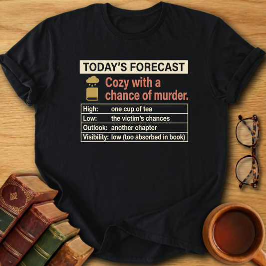 Today’s Forecast T-Shirt