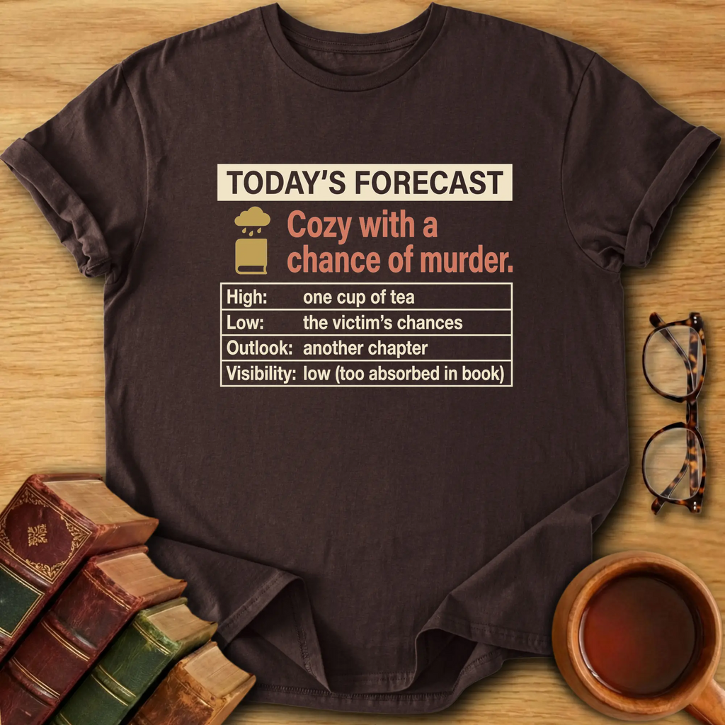 Today’s Forecast T-Shirt