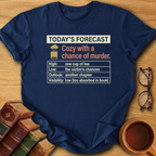 Today’s Forecast T-Shirt