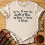 Two Different Hobbies T-Shirt