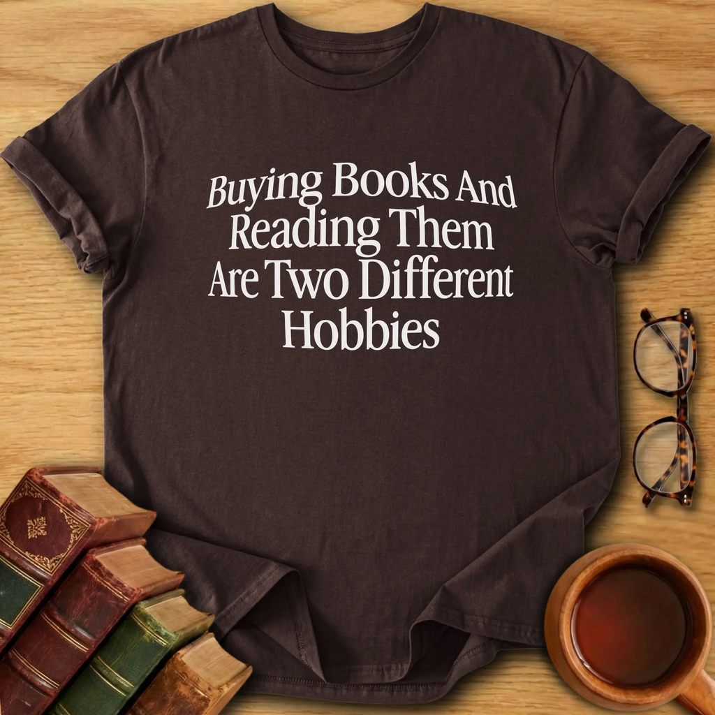Two Different Hobbies T-Shirt