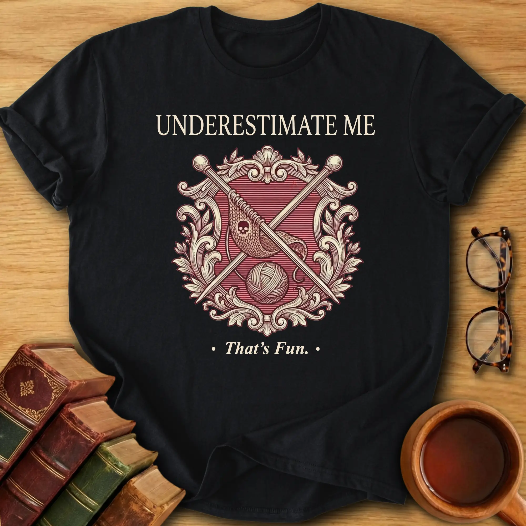 Underestimate Me T-Shirt