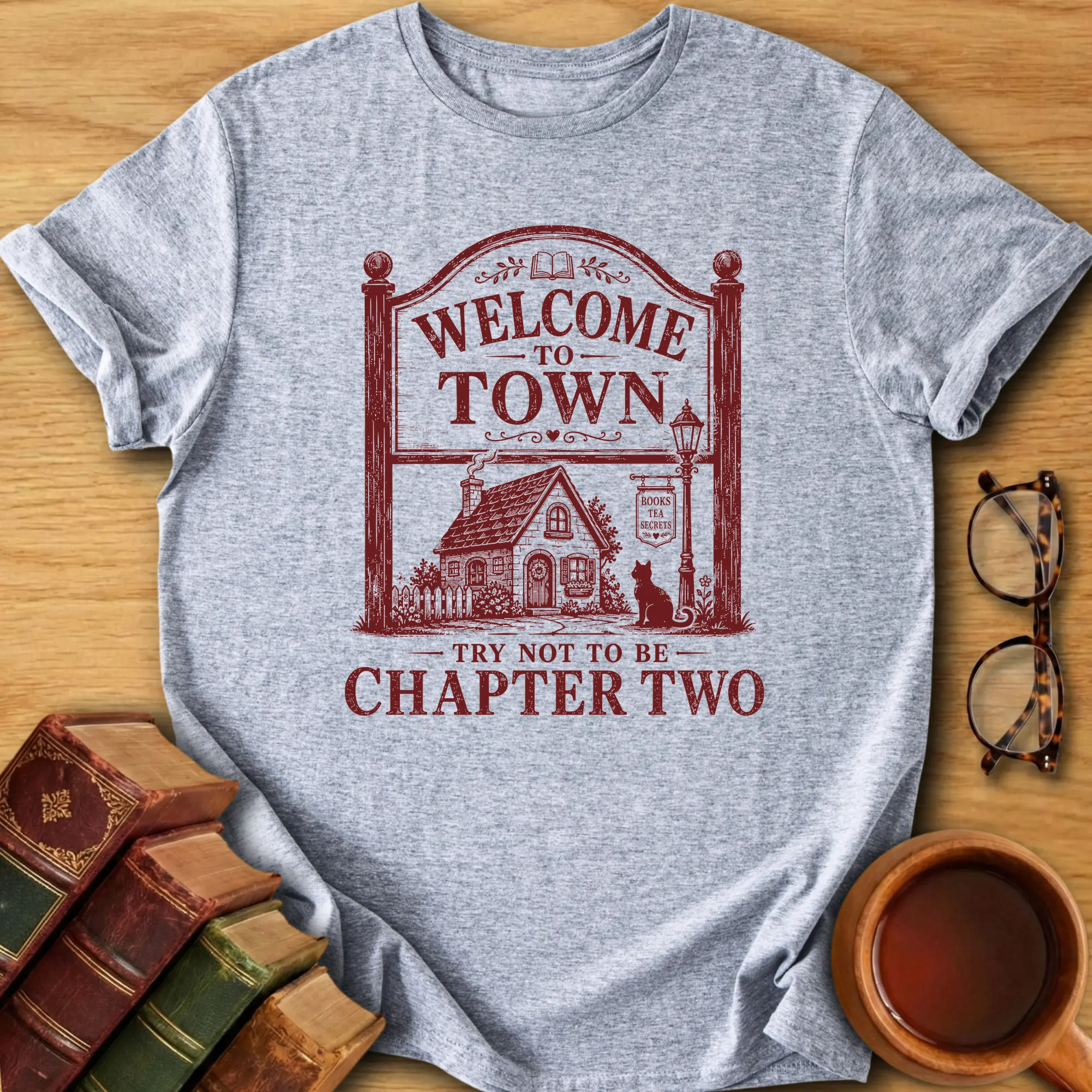 Welcome To Town T-Shirt