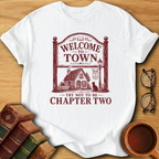 Welcome To Town T-Shirt