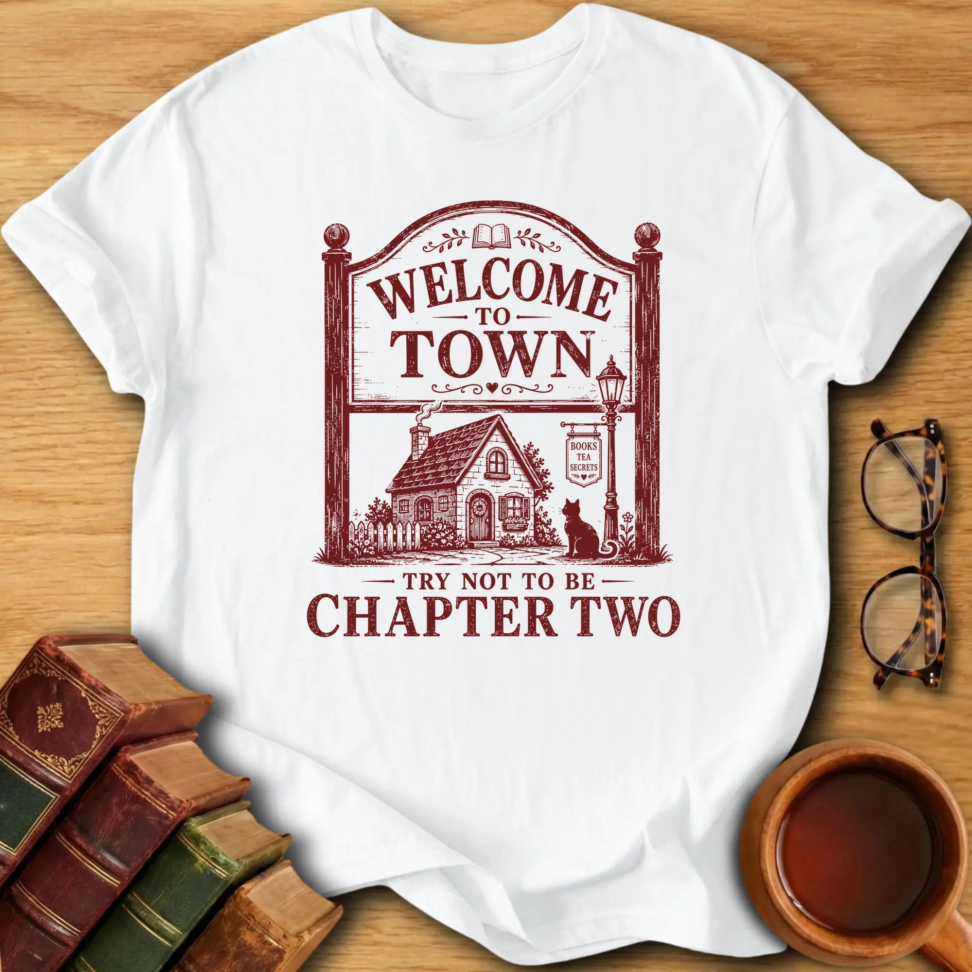 Welcome To Town T-Shirt