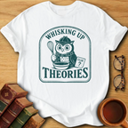 Whisking Up Theories T-Shirt