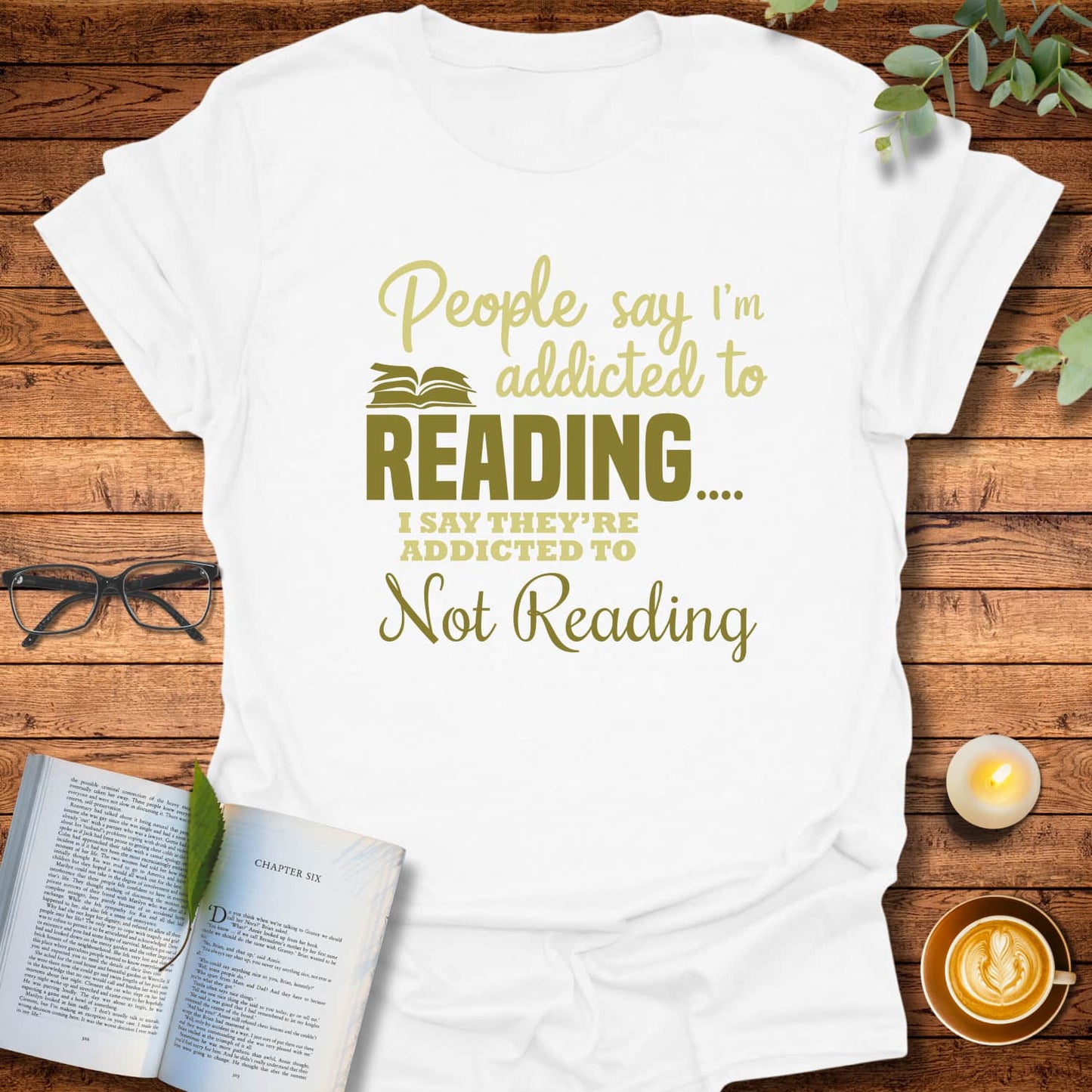 The Greatest Addiction T-Shirt