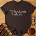 Whodunit Enthusiast T-Shirt