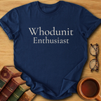 Whodunit Enthusiast T-Shirt