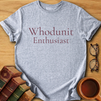 Whodunit Enthusiast T-Shirt