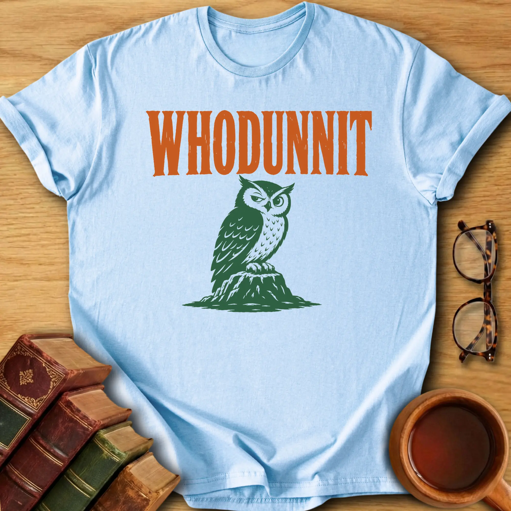 Whodunnit T-Shirt