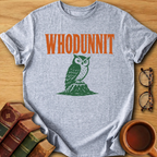 Whodunnit T-Shirt