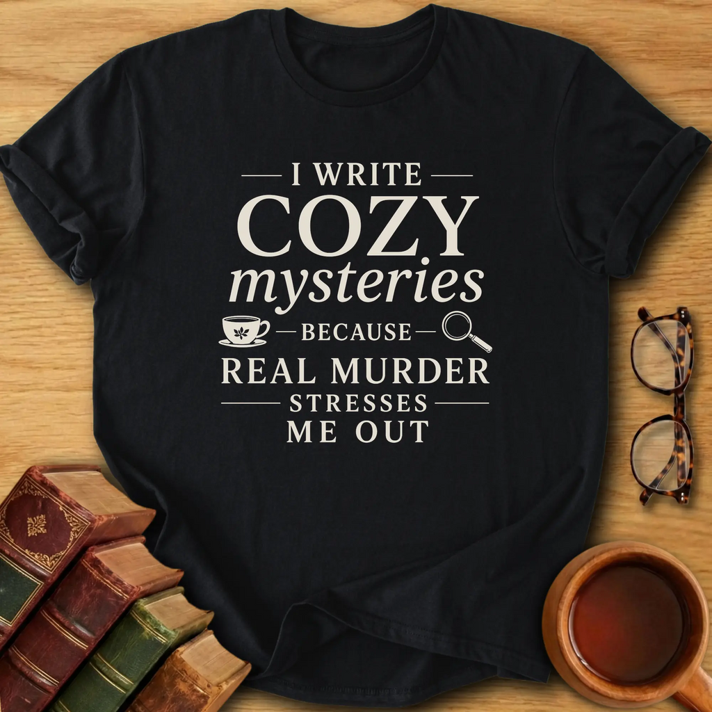 Cozy Mystery Writing T-Shirt