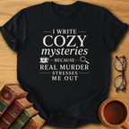 Cozy Mystery Writing T-Shirt