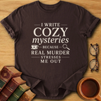 Cozy Mystery Writing T-Shirt