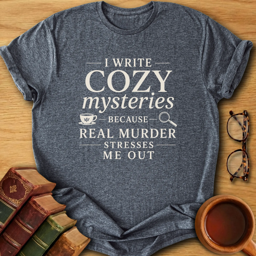 Cozy Mystery Writing T-Shirt