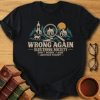 Wrong Again T-Shirt