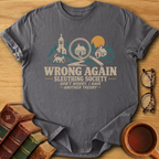 Wrong Again T-Shirt