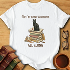 The Cat Knew T-Shirt