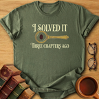 Three Chapters Ago T-Shirt